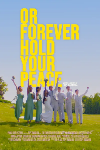 Or Forever Hold Your Peace