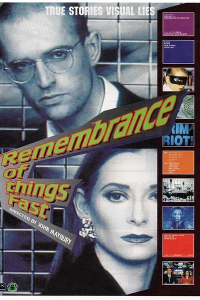 Remembrance of Things Fast: True Stories Visual Lies