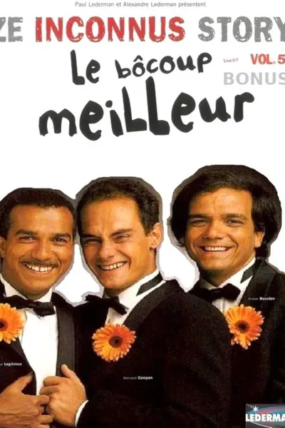 Les Inconnus - Ze Inconnus Story - Le Bôcoup meilleur (Vol. 5) - Bonus