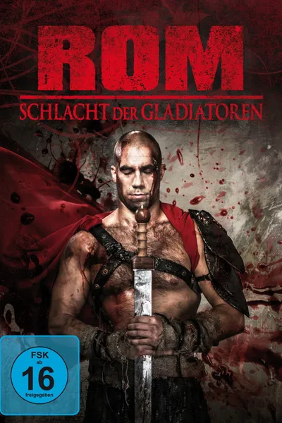 Rom - Schlacht der Gladiatoren