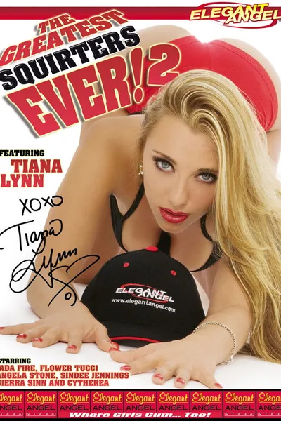 The Greatest Squirters Ever! 2