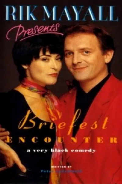 Rik Mayall Presents: Briefest Encounter