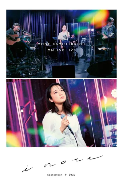 Mone Kamishiraishi - MONE KAMISHIRAISHI ONLINE LIVE 2020 "i note"