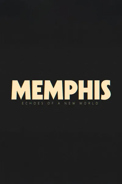 Memphis - Echoes of a New World