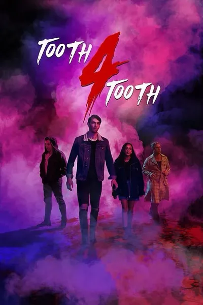 Tooth 4 Tooth
