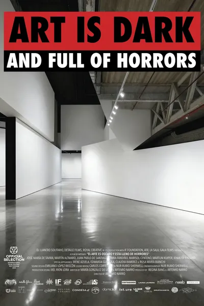 Art Is Dark and Full of Horrors