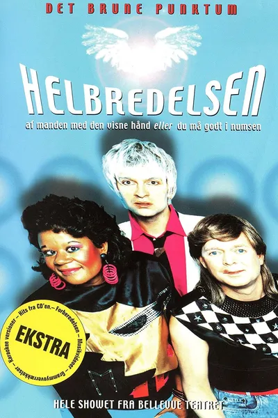 Det Brune Punktum: Helbredelsen