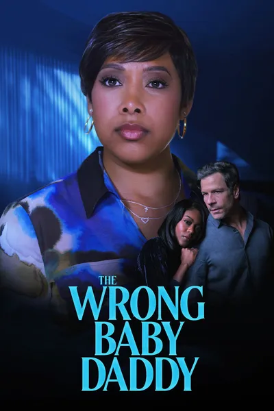 The Wrong Baby Daddy