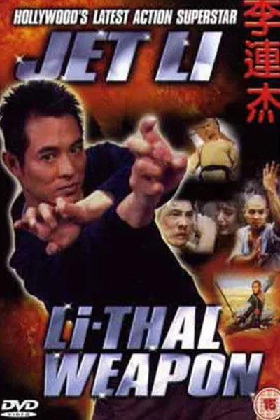 Jet Li: Li-Thal Weapon