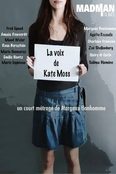 Kate Moss' Voice Vost