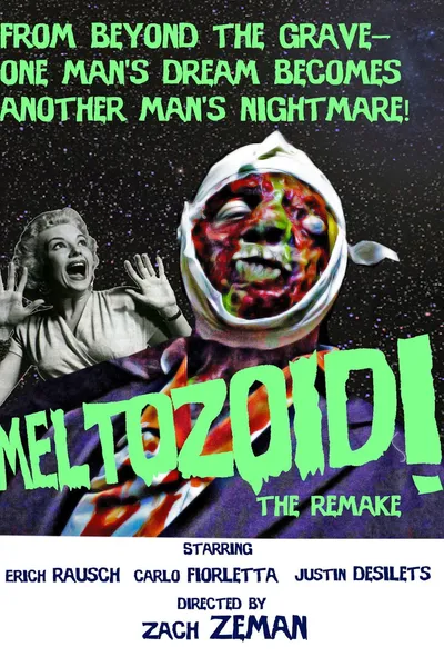 Meltozoid!—The Remake