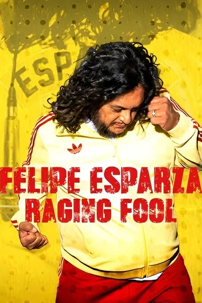 Felipe Esparza: Raging Fool
