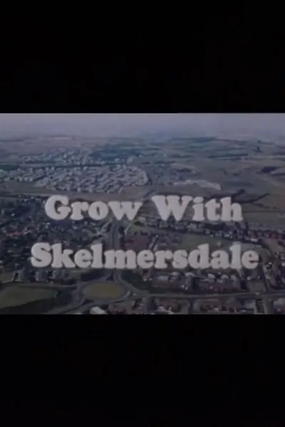 Grow With Skelmersdale