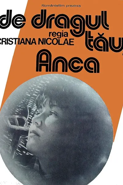 De dragul tău, Anca