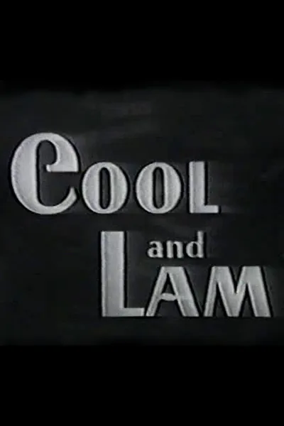Cool and Lam