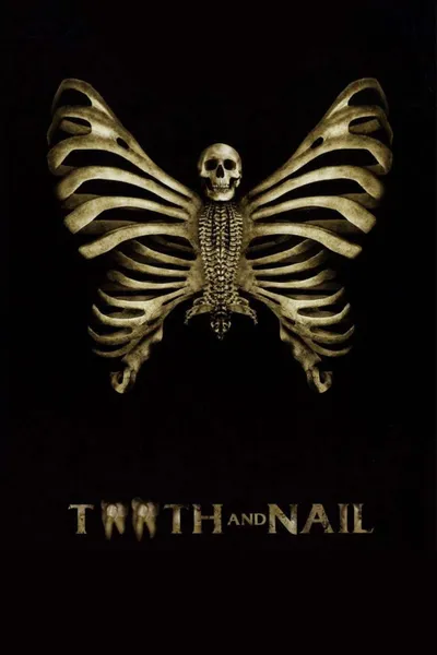Tooth and Nail