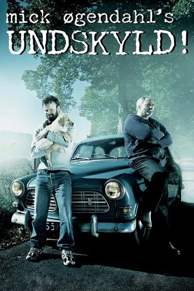 Mick Øgendahl: UNDSKYLD!