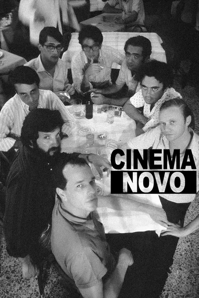 Improvised and Purposeful: Cinema Novo