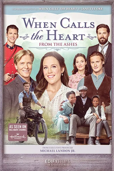 When Calls the Heart: From the Ashes