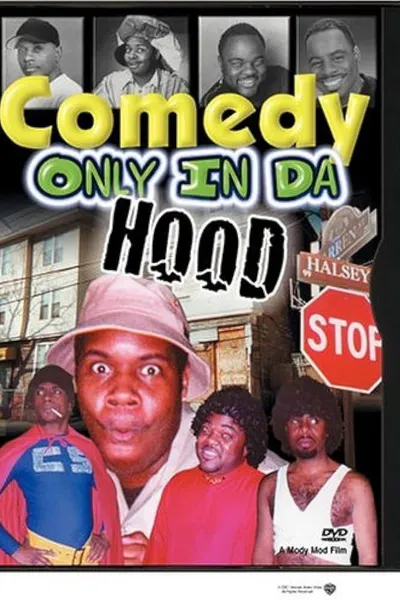 Comedy Only in da Hood