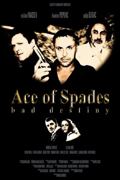 Ace of Spades: Bad Destiny