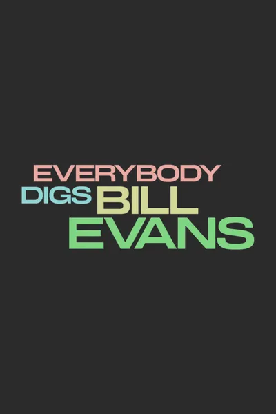 Everybody Digs Bill Evans