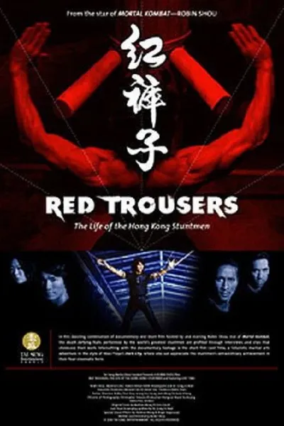 Red Trousers: The Life of the Hong Kong Stuntmen