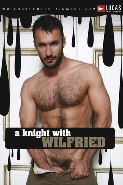 Auditions 28: A Knight With Wilfried