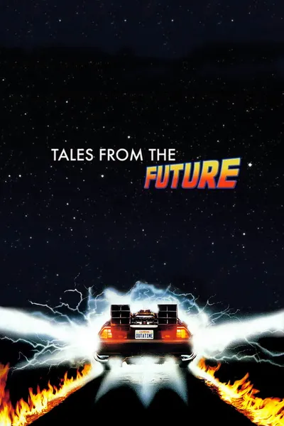 Tales from the Future