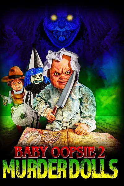 Baby Oopsie 2: Murder Dolls