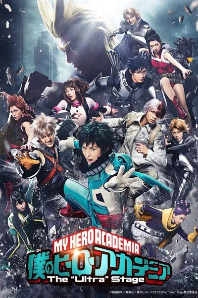 My Hero Academia: The "Ultra" Stage