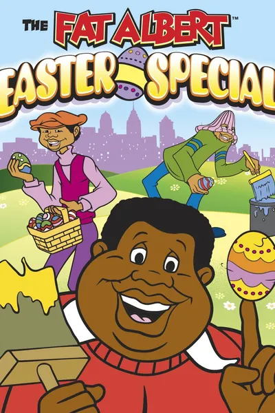 The Fat Albert Easter Special