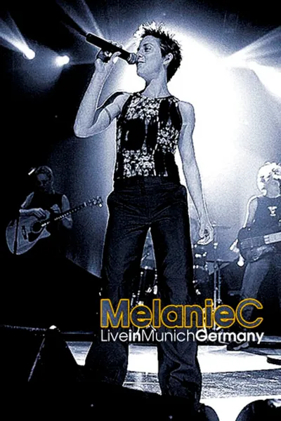 Melanie C: Liverpool To Leicester Square Tour - Live in Munich