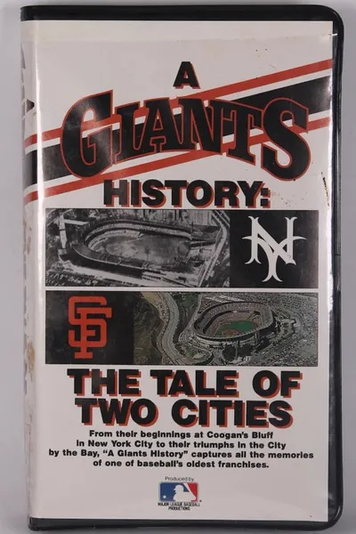 A Giants History: The Tale of Two Cities