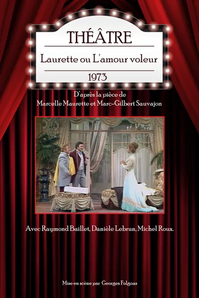 Laurette ou l'Amour voleur