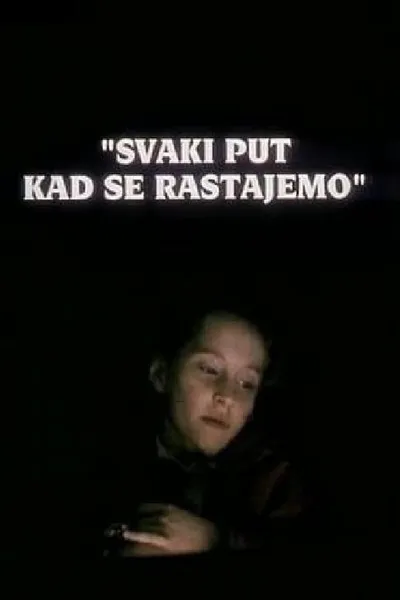 Each Time We Part Away