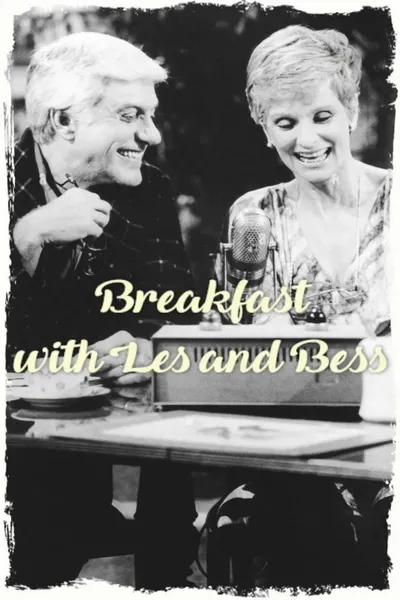 Breakfast with Les and Bess
