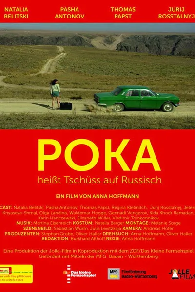 Poka - Heisst Tschüss auf Russisch