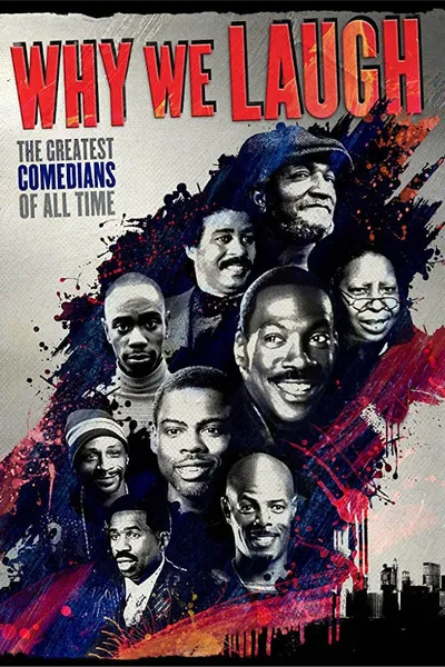 Why We Laugh: Black Comedians on Black Comedy