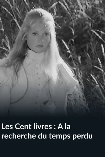 Les Cent livres : À la recherche du temps perdu