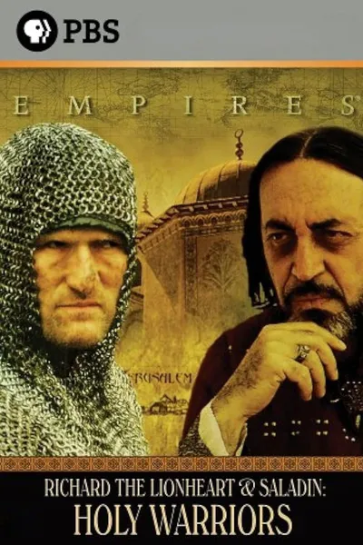 Holy Warriors: Richard the Lionheart and Saladin