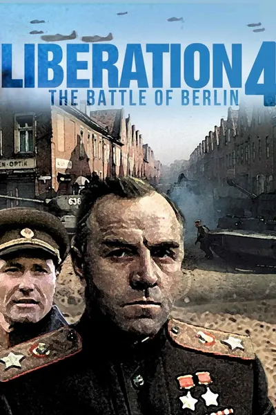 Liberation: The Battle of Berlin