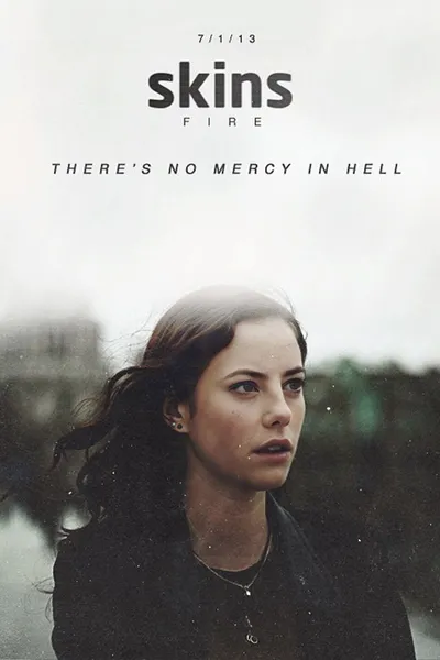 Skins: Fire