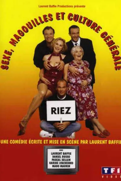 Sexe, magouilles et culture générale