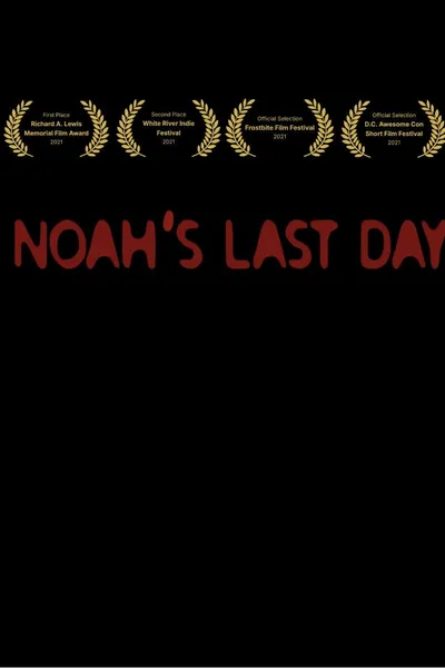 Noah's Last Day