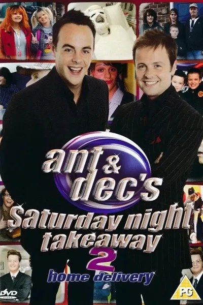 Ant & Dec's Saturday Night Takeaway 2: Home Delivery