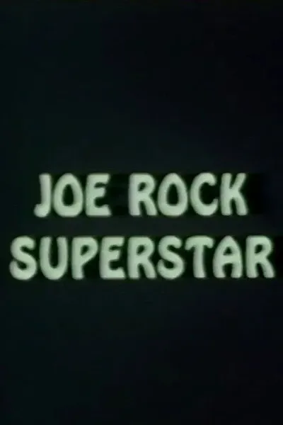 Joe Rock Superstar