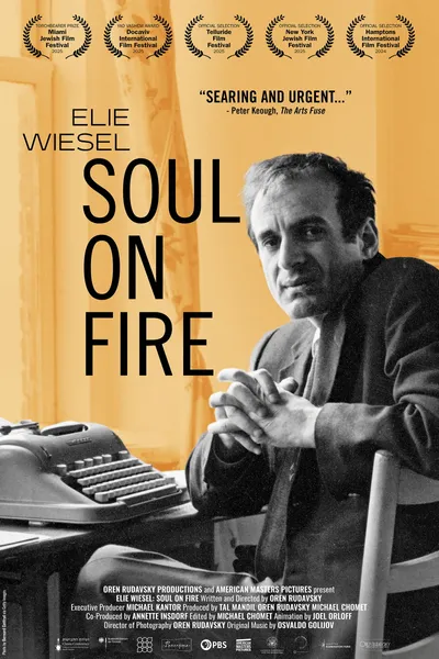 Elie Wiesel: Soul on Fire