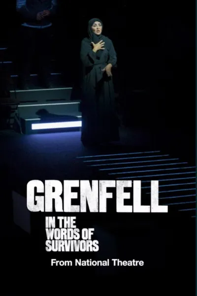 National Theatre at Home: Grenfell: In the Words of Survivors