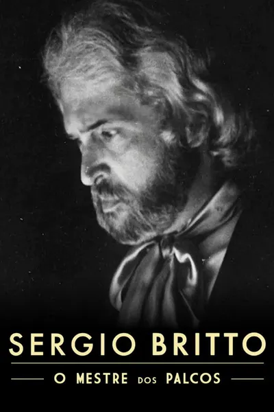 Sergio Britto – O Mestre dos Palcos